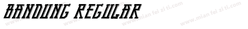 bandung regular字体转换